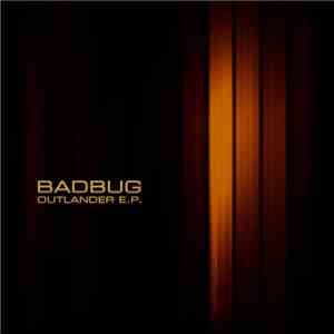 Badbug - Outlander E.P. FLAC
