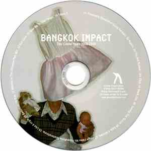 Bangkok Impact - The Crème Years 2000-2008 FLAC