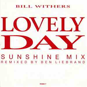 Bill Withers - Lovely Day (Sunshine Mix) FLAC