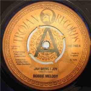 Bobby Melody, Mighty 2 - Jah Bring I Joy FLAC