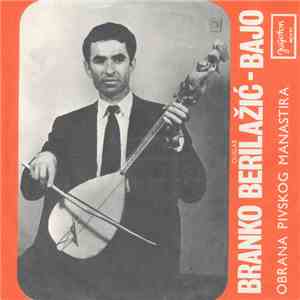 Branko Berilažić-Bajo - Obrana Pivskog Manastira FLAC