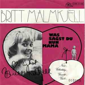 Britt Malmkjell - Was Sagst Du Nun Mama FLAC