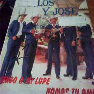 Carlos Y Jose - Tengo A Mi Lupe Nomas Tu Amor FLAC