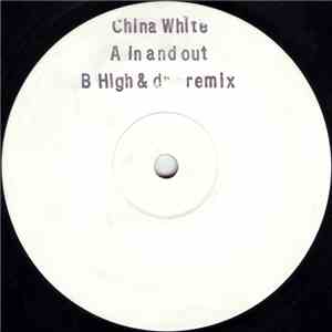 China White - In And Out / High & Dry (Remix) FLAC