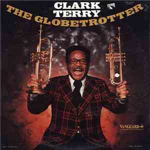 Clark Terry - The Globetrotter FLAC