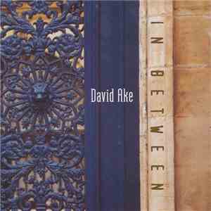 David Ake - In Between FLAC