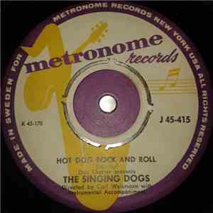 Don Charles Presents The Singing Dogs - Hot Dog Rock And Roll FLAC