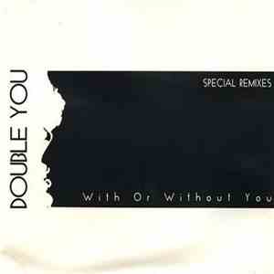 Double You - With Or Without You (Special Remixes) FLAC