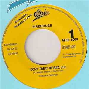 Firehouse  - Don't Treat Me Bad FLAC