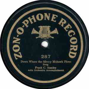 Frank C. Stanley - Down Where The Silvery Mohawk Flows FLAC