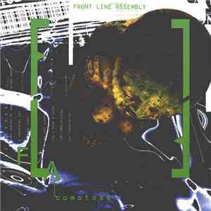 Front Line Assembly - Comatose FLAC