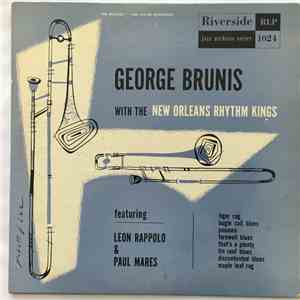 George Brunis, Friar's Society Orchestra, New Orleans Rhythm Kings - George Brunis With The New Orleans Rhythm Kings FLAC
