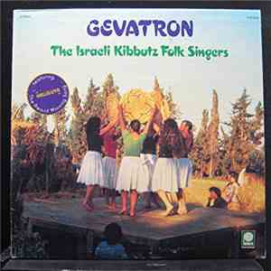 Gevatron - The Israeli Kibbutz Folk Singers FLAC