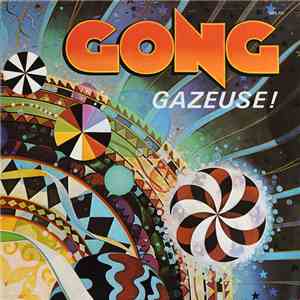 Gong - Gazeuse! FLAC