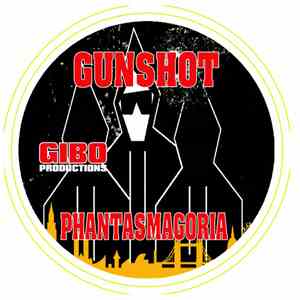 Gunshot - Phantasmagoria EP FLAC