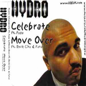 Hydro - Celebrate / Move Over FLAC