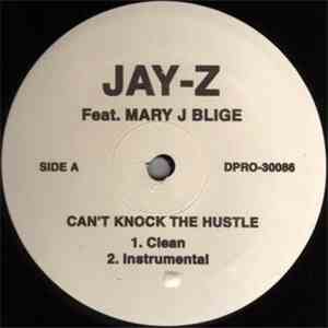 Jay-Z Feat. Mary J Blige - Can't Knock The Hustle FLAC