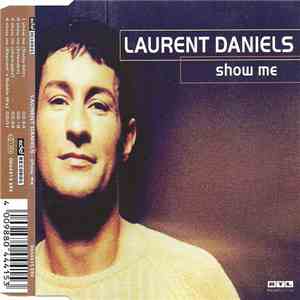 Laurent Daniels - Show Me FLAC