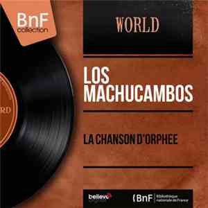 Los Machucambos - La Chanson d'Orphee FLAC