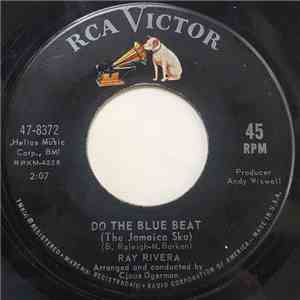Ray Rivera - Do The Blue Beat (The Jamaica Ska) / Joanie FLAC