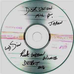 Rick Godson Wilhite - Disk Union Mix Pt.1 FLAC