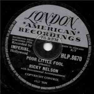 Ricky Nelson  - Poor Little Fool / Don't Leave Me This Way FLAC
