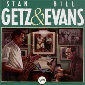Stan Getz & Bill Evans - Stan Getz & Bill Evans FLAC
