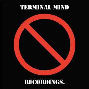 Terminal Mind - Recordings FLAC