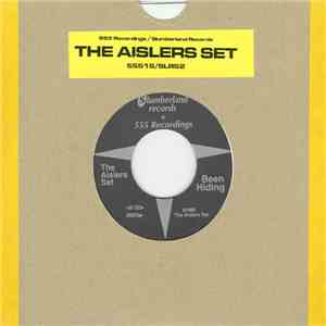 The Aislers Set - Been Hiding FLAC