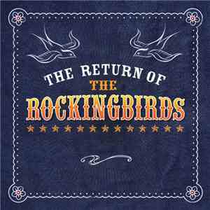 The Rockingbirds - The Return Of The Rockingbirds FLAC