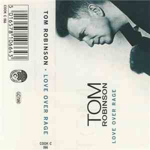 Tom Robinson - Love Over Rage FLAC