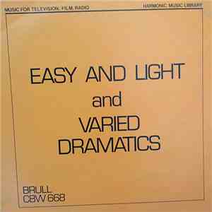 Various - Easy And Light And Varied Dramatics FLAC