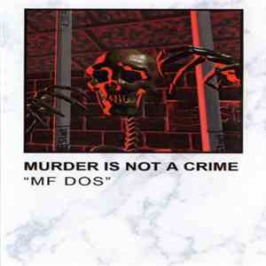 Various - Murder Is Not A Crime Mf Dos FLAC