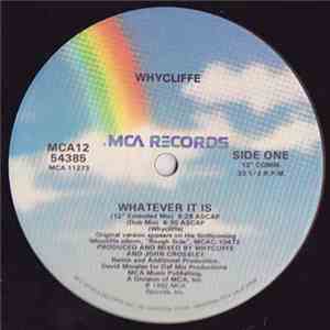 Whycliffe - Whatever It Is... FLAC