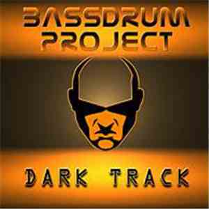 Bassdrum Project - Dark Track FLAC