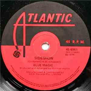 Blue Magic - Sideshow / Just Don't Want To Be Lonely FLAC