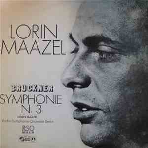 Bruckner - Radio-Symphonie-Orchester Berlin, Lorin Maazel - Symphonie Nr 3 FLAC
