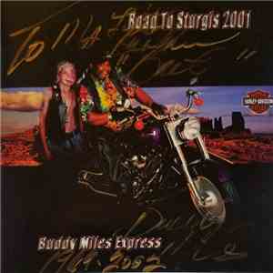 Buddy Miles Express - Road To Sturgis 2001 FLAC