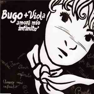 Bugo + Viola  - Amore Mio Infinito FLAC