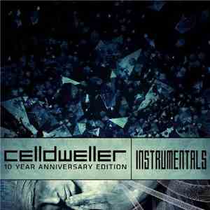 Celldweller - Celldweller 10 Year Anniversary Edition (Instrumentals) FLAC