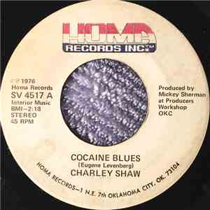 Charley Shaw - Cocaine Blues / You’ve Made Me A Man FLAC