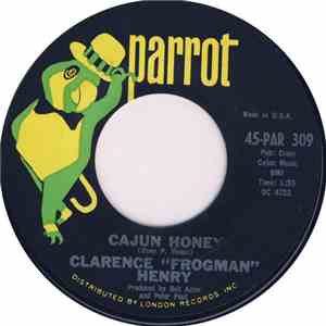 Clarence "Frogman" Henry - Cajun Honey / Think It Over FLAC