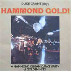 Duke Grant - Hammond Gold! FLAC