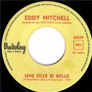 Eddy Mitchell - Une Fille Si Belle / Quel Est Votre Nom FLAC