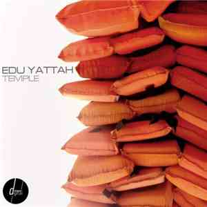 Edu Yattah - Temple FLAC