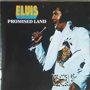 Elvis Presley - Promised Land FLAC