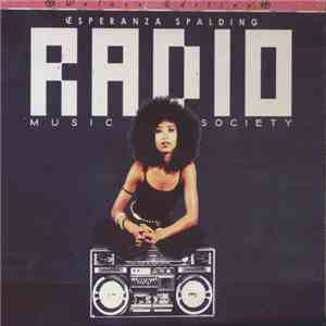 Esperanza Spalding - Radio Music Society FLAC