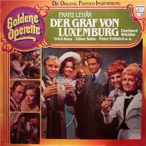 Franz Lehár - Der Graf Von Luxemburg FLAC