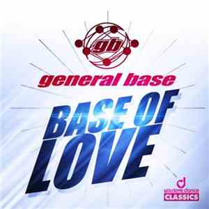 General Base - Base Of Love FLAC