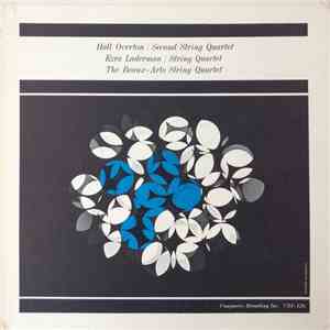 Hall Overton / Ezra Laderman - Second String Quartet / String Quartet FLAC